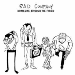 Rad Company - Someone Should Be Fired download flac