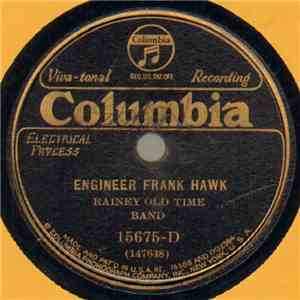 Rainey Old Time Band - Engineer Frank Hawk / Crawford March download flac