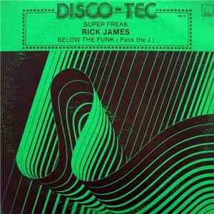 Rick James - Super Freak / Below The Funk (Pass The J) download flac