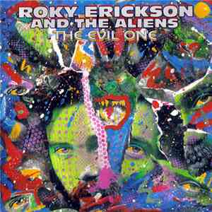 Roky Erickson And The Aliens - The Evil One download flac
