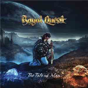 Royal Quest - The Tale Of Man download flac