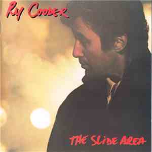 Ry Cooder - The Slide Area download flac