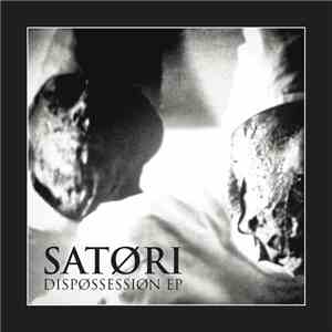 Satøri - Dispossession EP download flac
