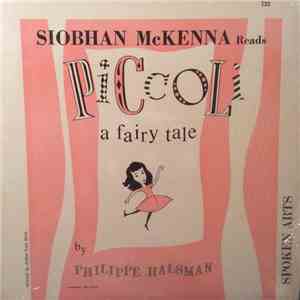 Siobhan McKenna, Phillipe Halsman - Piccoli - A Fairy Tale By Phillipe Halsman download flac