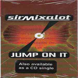 Sir Mixalot - Jump On It download flac