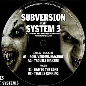 Subversion  featuring System 3 - Bad To The Bone download flac