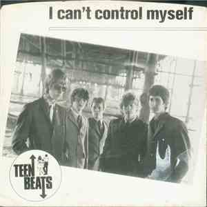 Teenbeats - I Can't Control Myself download flac