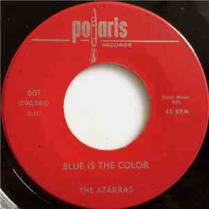 The Atarras - Blue Is The Color / Daniel Boone FLAC album