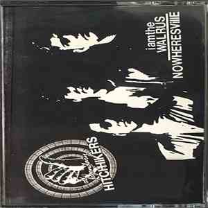 The Legendary Hitchhikers - I Am The Walrus / Nowheresville download flac