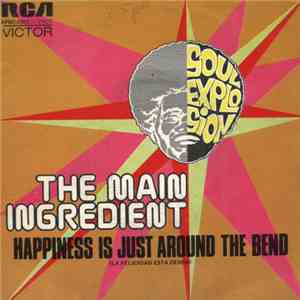 The Main Ingredient - Happiness Is Just Around The Bend ("La Felicidad Está Cerca") download flac