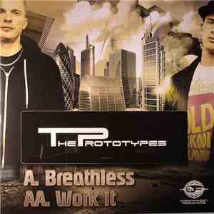 The Prototypes - Breathless / Work It download flac