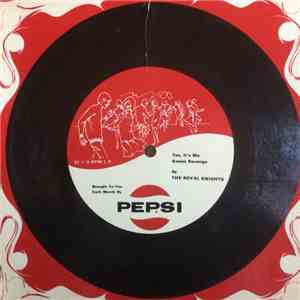 The Royal Knights - Yes It's Me (Pepsi Monthly Disc) download flac