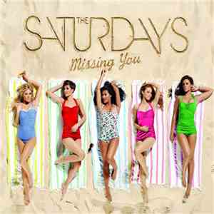 The Saturdays - Missing You (Acoustic Version) download flac