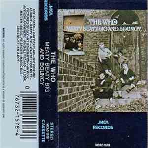 The Who - Meaty Beaty Big And Bouncy download flac