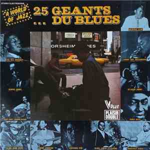Various - 25 Géants... Du Blues download flac