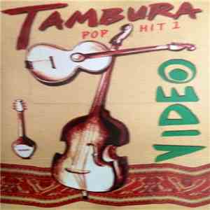 Various - Tambura Pop Hit 1 (Video) download flac