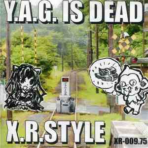 Various - Y.A.G. Is Dead download flac