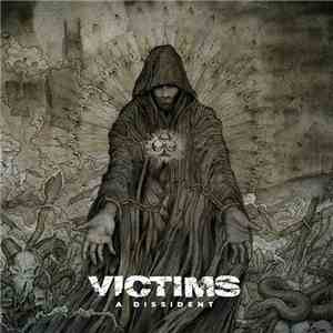 Victims - A Dissident FLAC album