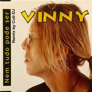 Vinny  - Nem Tudo Pode Ser download flac