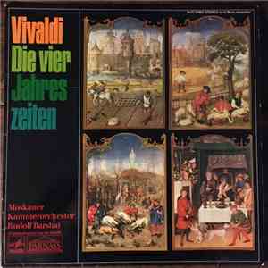 Vivaldi, Moskauer Kammerorchester, Rudolf Barshai - Die Vier Jahreszeiten download flac