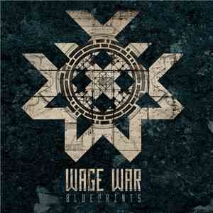 Wage War - Blueprints download flac