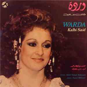 وردة = Warda - قلبي سعيد = Kalbi Said download flac