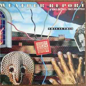 Weather Report - This Is This download flac