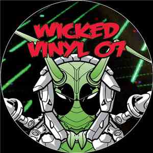 Wickedsquad - Wicked Vinyl 07 download flac