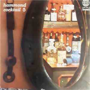 Will Horwell - Hammond Cocktail 5 download flac