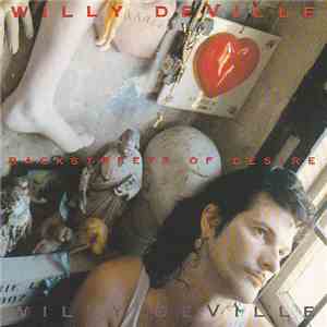 Willy DeVille - Backstreets Of Desire download flac