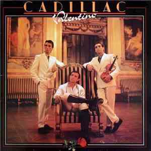 Cadillac  - Valentino download flac