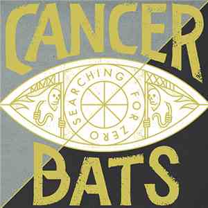 Cancer Bats - Searching For Zero download flac
