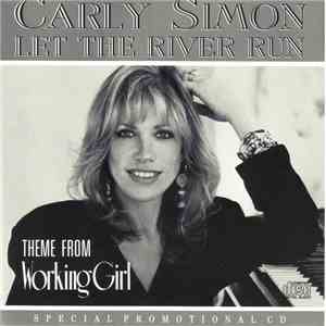 Carly Simon - Let The River Run (Theme From Working Girl) FLAC album