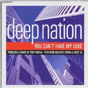 Deep Nation - You Can't Have My Love download flac