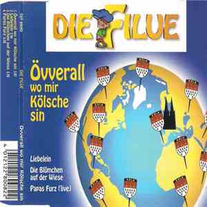 Die Filue - Övverall Wo Mir Kölsche Sin download flac