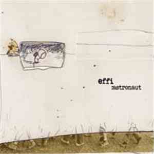 Effi - Astronaut download flac