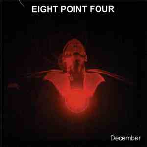 Eight Point Four - December download flac