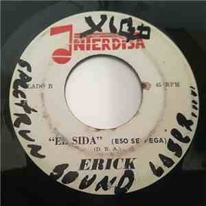 Erick  - Tiempo Estudiante / El Sida (Eso Se Pega) download flac