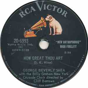 George Beverly Shea With Billy Graham New York Crusade Choir - How Great Thou Art download flac