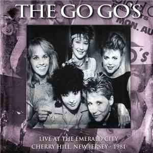 Go-Go's - Live At The Emerald City 1981 download flac