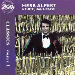 Herb Alpert & The Tijuana Brass - Classics Volume 1 download flac