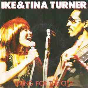Ike & Tina Turner - Living For The City download flac