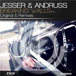 Jesser & Andruss - Breaking Walls FLAC album