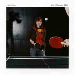 Joan Of Arc - Live In Muenster, 2003 download flac