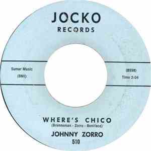 Johnny Zorro - Where's Chico / Manolete download flac