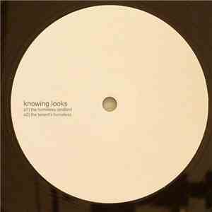 Knowing Looks - The Homeless Landlord download flac