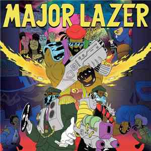 Major Lazer - Free The Universe download flac