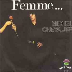 Michel Chevalier - Femme... download flac