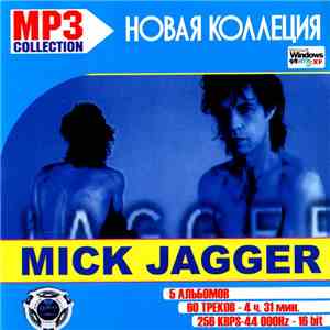 Mick Jagger - MP3 Collection (Новая Коллекция) download flac