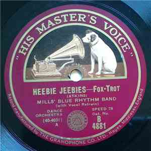 Mill's Blue Rhythm Band / Luis Russell And His Orchestra - Heebie Jeebies / You Rascal, You download flac
